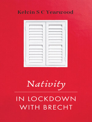 cover image of Nativity/In Lockdown with Brecht